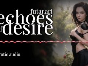 Preview 4 of Erotic Audio | Echoes of Desire | Futa Futanari Pegging Rough Gagging Deepthroat