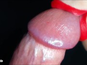 Preview 5 of Sensual Sloppy BLOWJOB with red lips - Wet Sucking Dick.