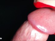 Preview 6 of Sensual Sloppy BLOWJOB with red lips - Wet Sucking Dick.
