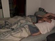 Preview 5 of I warm up his cock in the early morning until I manage to fuck him