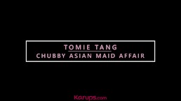 Chubby Asian Maid Tomie Tang Fuck - Karups