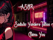 Preview 1 of ASMR| Sadistic ♡ Yandere Tattoo Artist Claims You [F4M][Immersive]