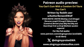 You Can't Cum With a Condom On? Sure, You Can't erotic audio preview -Performed by Singmypraise