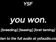 Preview 1 of You Won | Male Dom Audio Roleplay For Women [Male Moaning] YSF