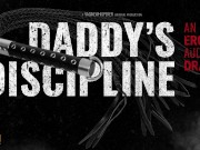 Preview 1 of Daddy's Discipline: Hard Spanking, Rough Fucking and a Messy Sticky Creampie (An Erotic Audio Drama)