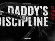 Preview 5 of Daddy's Discipline: Hard Spanking, Rough Fucking and a Messy Sticky Creampie (An Erotic Audio Drama)