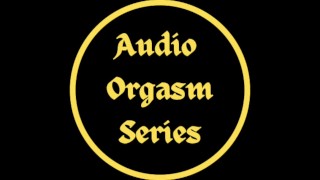 Onlyfans Audio Orgasm Series 004 🥵