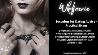 Summoning a Succubus for Dating Advice - Practical Exam